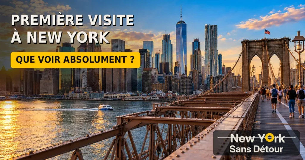 Vue sur les gratte-ciel de Manhattan et le Brooklyn Bridge au coucher du soleil, pour illustrer une première visite à New York.